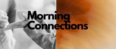 Morning Connections at ISS